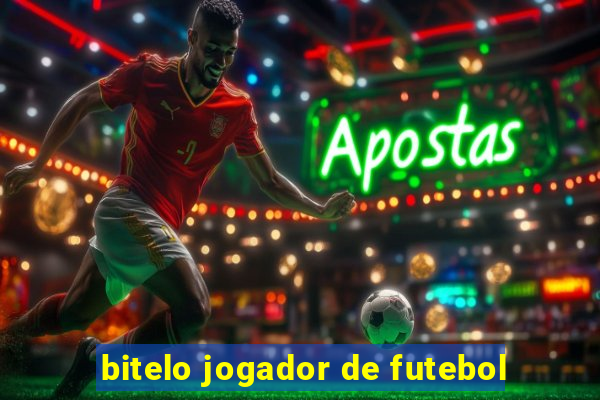 bitelo jogador de futebol